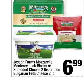 Super King Markets Joseph Farms Mozzarella , Monterey Jack Blocks Or Shredded Cheese 2 Lbs Or Indo Bulgarian Feta Cheese 2 Lb offer
