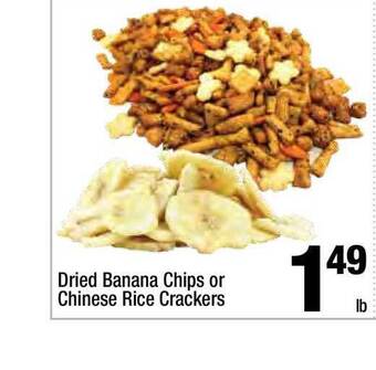 Super King Markets Dried Banana Chips Or Chinese Rice Crackers offer