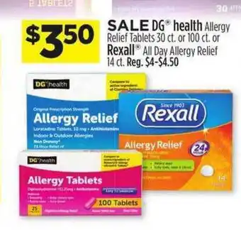 Dollar General Dg Health Allergy Relief Tablets 30 Ct. Or 100 Ct. Or Rexall All Day Allergy Relief offer