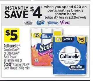 Dollar General Cottonelle ComfortCare Or CleanCare Bath Tissue 12 Family Rolls Or Scott ComfortPlus Bath Tissue 12 Big Rolls offer