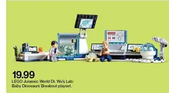Target Lego Jurassic World Dr. Wu's Lab: Baby Dinosaurs Breaout Playset offer