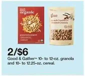 Target Good & Gather 10- To 12-oz. Granola And 10- To 12.25-oz. Cereal offer