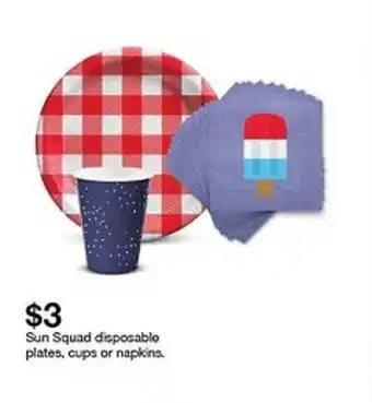 Target Sun Squad Disposable Plates , Cups Or Napkins offer
