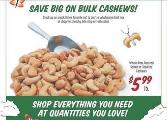 Sprouts Farmers Market Whole Raw Roasted Salted Or Unsalted Cashews offer