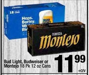 Super King Markets Bud Light, Budweiser Or Montejo offer