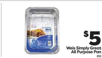 Weis Markets Weis Simply Great All Purpose Pan offer