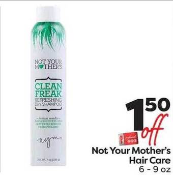 Weis Markets Not Your Mother's Hair Care offer