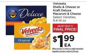 Food 4 Less Velveeta Shells & Cheese Or Kraft Deluxe Macaroni & Cheese offer