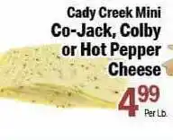 Holiday Foods Cady Creek Mini Co-Jack, Colby Or Hot Pepper Cheese offer