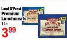 Holiday Foods Land O' Frost Premium Lunchmeats offer