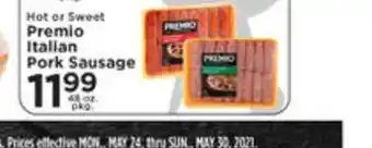 Pioneer Supermarkets Hot Or Sweet Premio Italian Pork Sausage offer