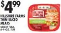 Met Foodmarkets Hillshire Farms Thin Sliced Meats 4-9 oz. offer