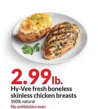 Hy-Vee Hy-Vee Fresh Boneless Skinless Chicken Breasts offer