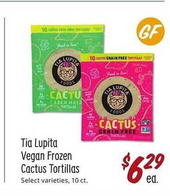 Sprouts Farmers Market Tia Lupita Vegan Frozen Cactus Tortillas offer