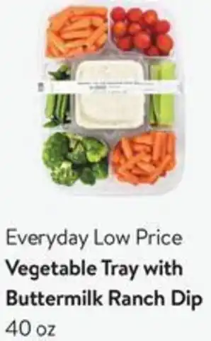 Walmart Vegetable Tray with Buttermilk Ranch Dip 40 oz. offer