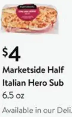 Walmart MArketside Half Italian Hero Sub 6.5 oz. offer