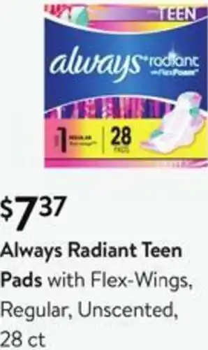 Walmart Always Radiant Teen Pads 28 ct offer