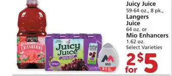 Albertsons Juicy Juice , Langers Juice Or Mio Enhancers offer