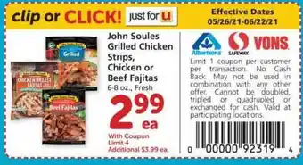 Albertsons John Soules Grilled Chicken Strips, Chicken Or Beef Fajitas offer
