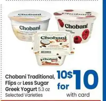 Safeway Chobani Traditional, Flips Or Less Sugar Greek Yogurt offer