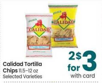 Safeway Calidad Tortilla Chips offer