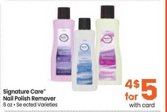Safeway Signature Care Nail Polish Remover offer