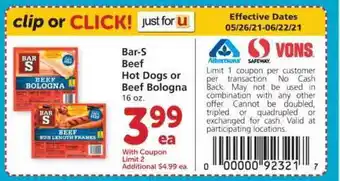 Safeway Bar-S Beef Hot Dog Or Beef Bologna offer