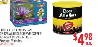 Ingles Markets Chock Full O'nuts Can Or Kauai Single Serve Coffee offer