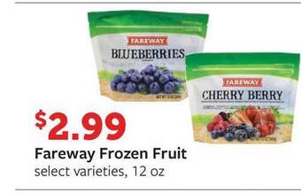 Fareway Fareway Frozen Fruit offer