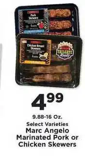 IGA Marc Angelo Marinated Pork Or Chicken Skewers offer