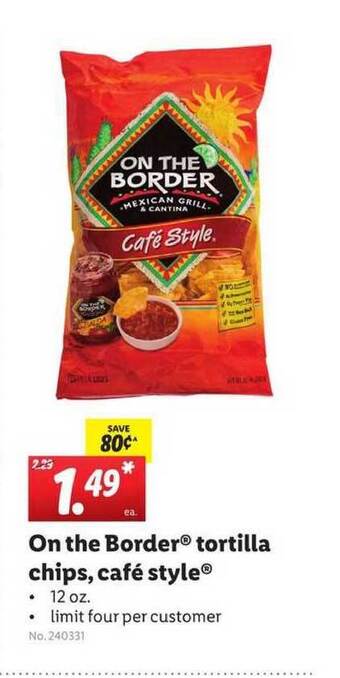 Lidl On The Border Tortilla Chips, Cafe Style offer