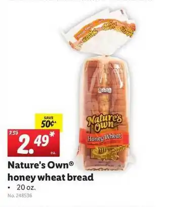 Lidl Nature's Own Honey Wheat Bread offer