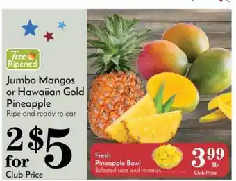 Pavilions Jumbo Mangos Or Hawaiian Gold Pineapple offer
