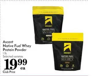 Pavilions Ascent Native Fuel Whey Protein Powder offer