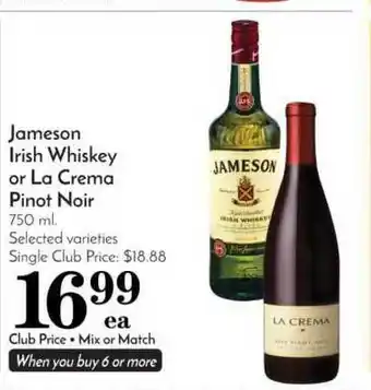 Pavilions Jameson Irish Whiskey Or La Crema Pinot Noir offer