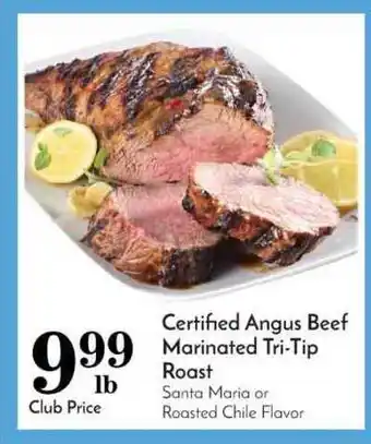 Pavilions Certified Angus Beef Marinated Tri-tip Roast offer