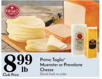 Pavilions Primo Taglio Muenster Or Provolone Cheese offer