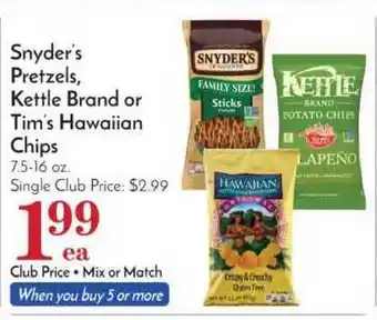 Pavilions Snyder's Pretzels, Kettle Brand Or Tim's Hawaiian Chips offer
