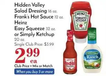 Pavilions Hidden Valley Salad Dressing, Frank's Hot Sauce, Heinz Easy Squeeze Or Simply Ketchup offer