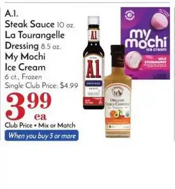 Pavilions A1 Steak Sauce, La Tourangelle Dressing, My Mochi Ice Cream offer