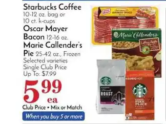 Pavilions Starbucks Coffee, Oscar Mayer Bacon, Marie Callender's Pie offer