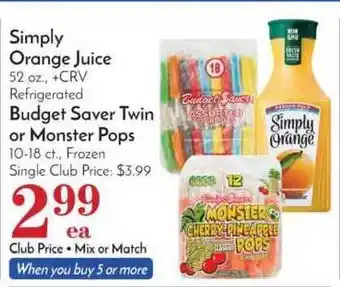 Pavilions Simply Orange Juice, Budget Saver Twin Or Monster Pops offer