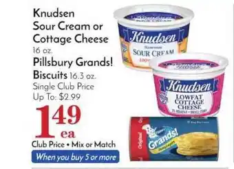 Pavilions Knudsen Sour Cream Or Cottage Cheese, Pillsburry Grands! Biscuits offer