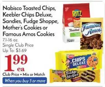 Pavilions Nabisco Toasted Chips, Keebler Chips Deluxe, Sandies, Fudge Shoppe, Mother's Cookies Or Famous Amos Cookies offer