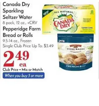 Pavilions Canada Dry Sparkling Seltzer Water, Pepperidge Farm Bread Or Rolls offer
