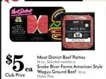 Pavilions Meat District Beef Patties, Snake River Farms American Style Wagyu Ground Beef offer