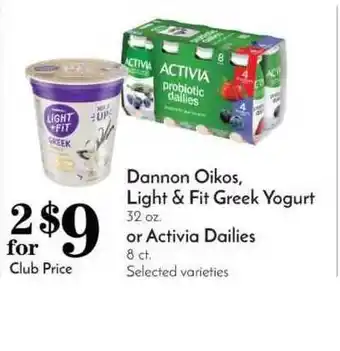 Pavilions Dannon Oikos, Light & Fit Greek Yogurt Or Activia Dailies offer
