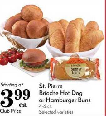 Pavilions St. Pierre Brioche Hot Dog Or Hamburger Buns offer