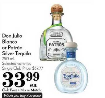 Pavilions Don Julio Blanco Or Patron Silver Tequila offer