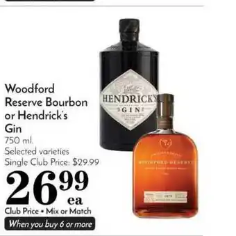 Pavilions Woodforf Reserve Bourbon Or Hendrick's Gin offer